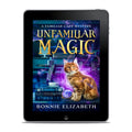 Unfamiliar Magic