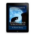 Familiar Trouble