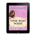 One Bad Wish
